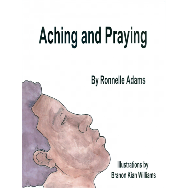 Aching and Praying
